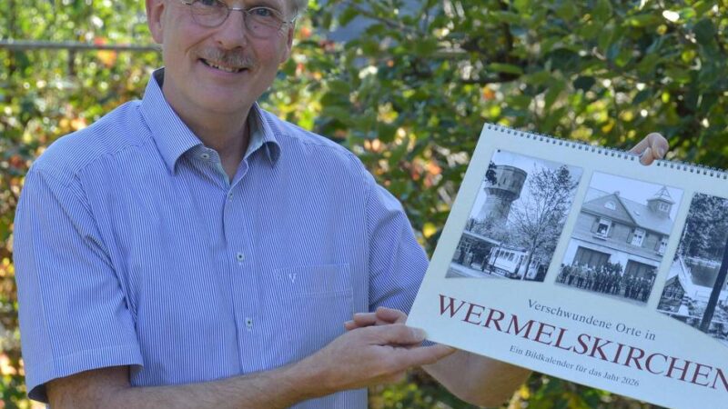 Geschichtsvereins in Wermelskirchen: Neuer Kalender zeigt verschwundene Orte